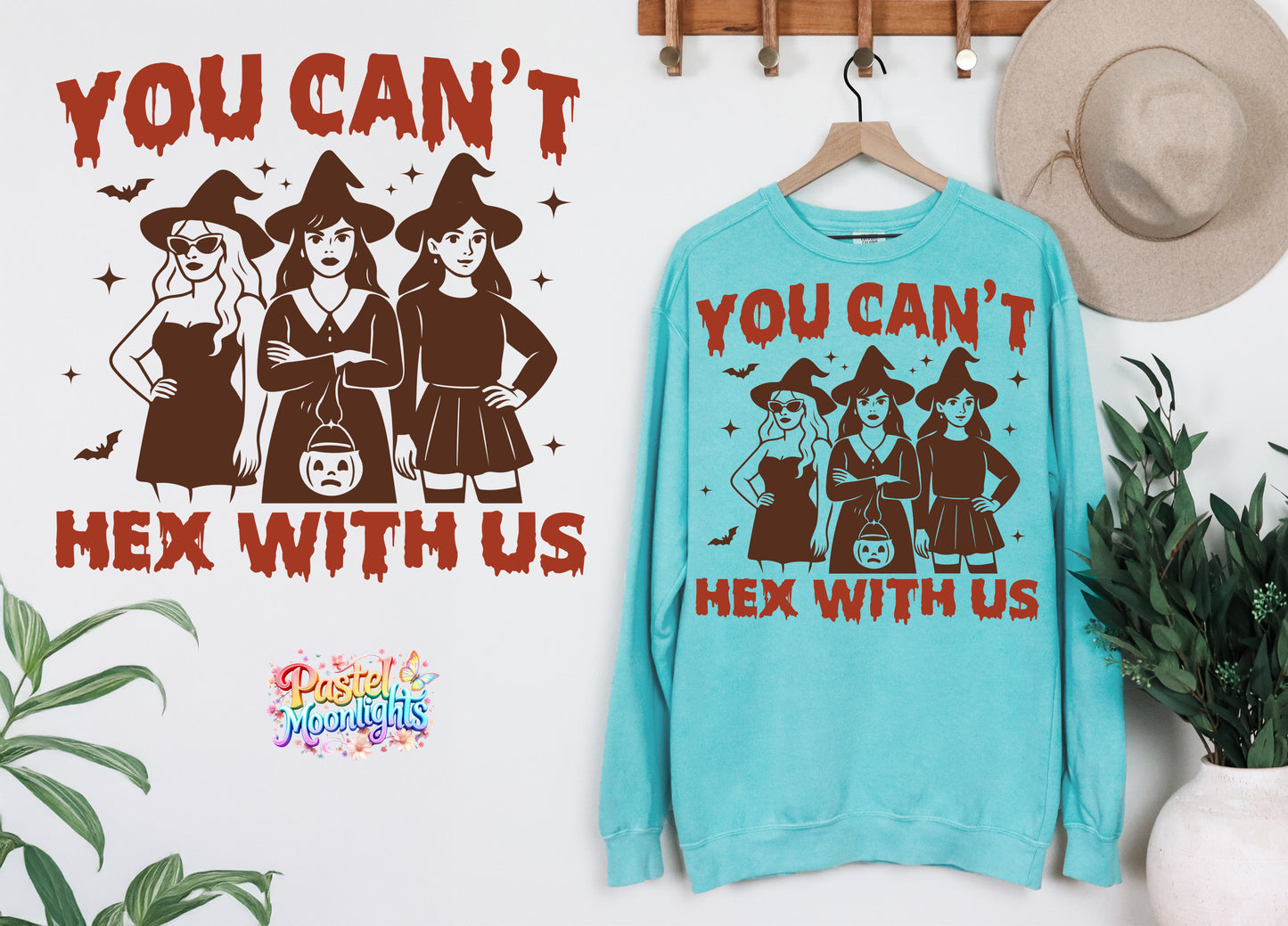 You Can’t Hex With Us DTF Print Ready to Press