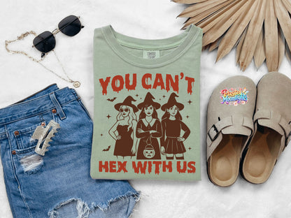You Can’t Hex With Us DTF Print Ready to Press