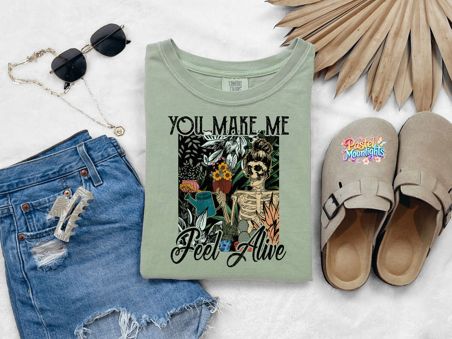 You Make Me Feel Alive  DTF Print Ready to Press