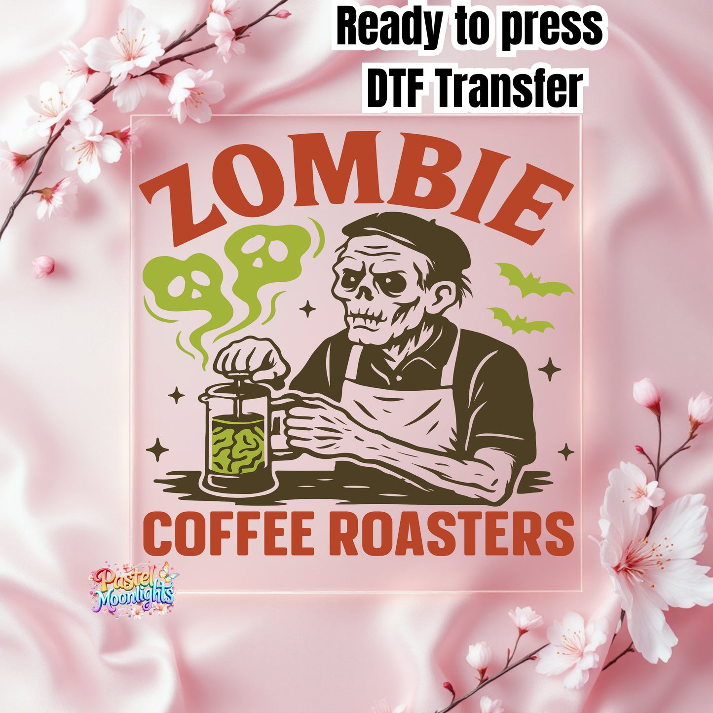 Zombie Coffee Roasters DTF Print Ready to Press