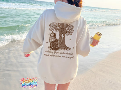 And all my life you have benn faithful and all my life you have been so so good DTF Print Ready to Press