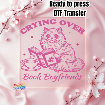 Crying over book boyfriends DTF Print Ready to Press