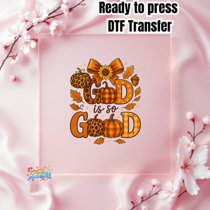 God is so good DTF Print Ready to Press