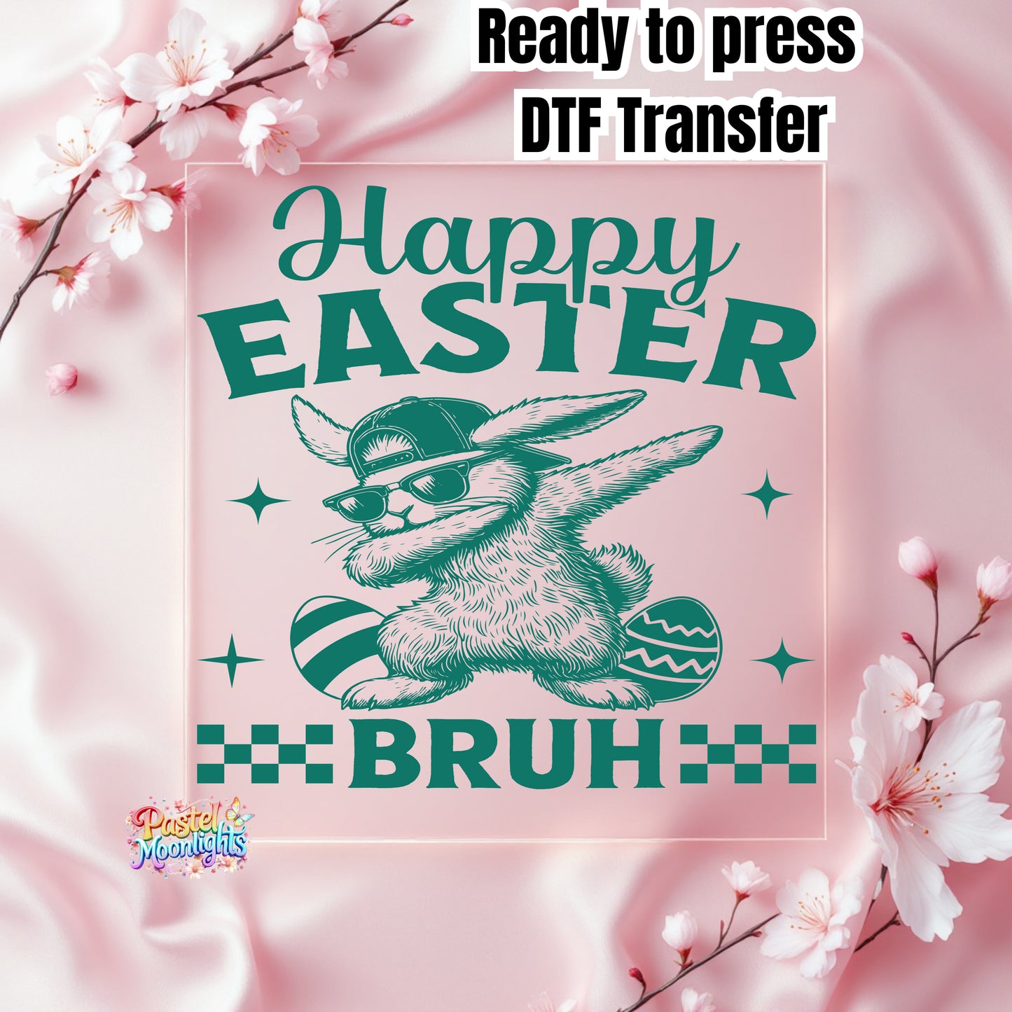 Happy easter bruh 1 DTF Print Ready to Press