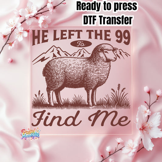 He left the 99 to find me DTF Print Ready to Press
