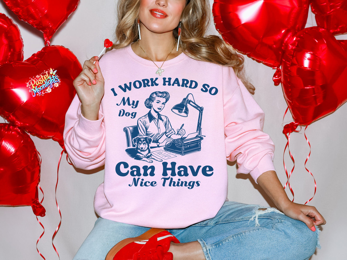 I work hard so my dog can have nice things DTF Print Ready to Press