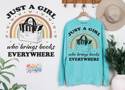 Just a girl who brings books everywhere DTF Print Ready to Press