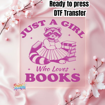 Just a girl who loves books DTF Print Ready to Press