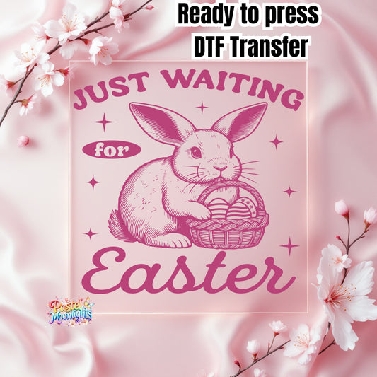 Just waiting for easter 1 DTF Print Ready to Press