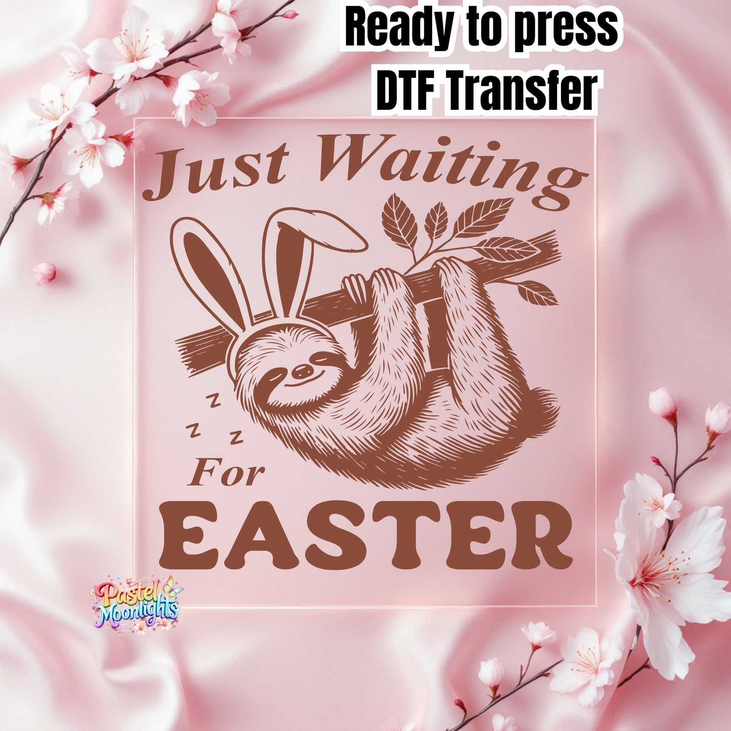 Just waiting for easter DTF Print Ready to Press