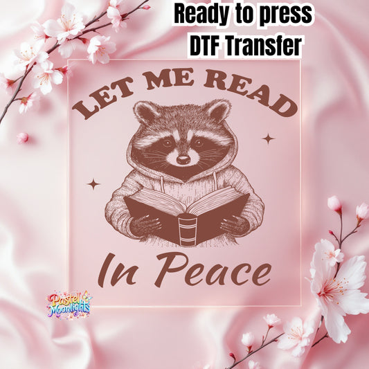 Let me read in peace DTF Print Ready to Press