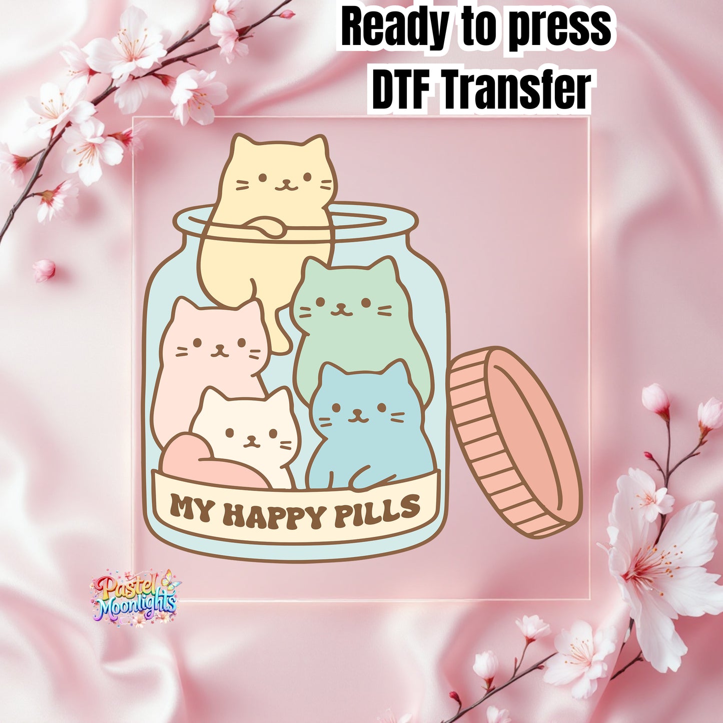 My happy pills DTF Print Ready to Press