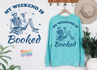 My weekend is booked DTF Print Ready to Press