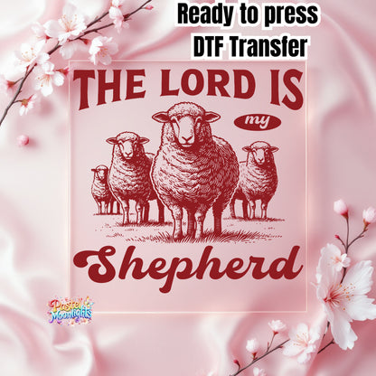 The lord is my shepherd 2 DTF Print Ready to Press