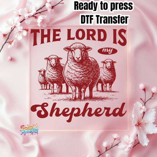 The lord is my shepherd 2 DTF Print Ready to Press